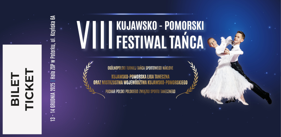VIII KUJAWSKO-POMORSKI FESTIWAL TAŃCA